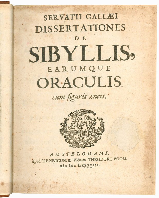 Servatii Gallaei Dissertationes de sibyllis, earumque oraculis. cum figuris aeneis