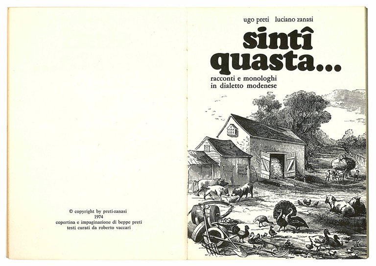 Sintî quasta...Racconti e monologhi in dialetto modenese.