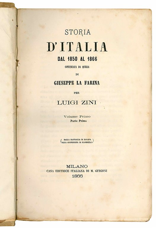 Storia d'Italia dal 1850 al 1866 continuata da quella di …