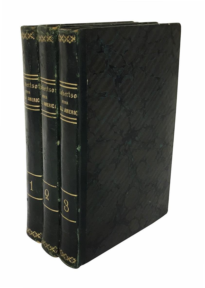 Storia dell'America di Guglielmo Robertson recata in italiano da A.P. …