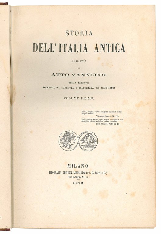 Storia dell'Italia antica. Terza edizione accresciuta, corretta e illustrata coi …