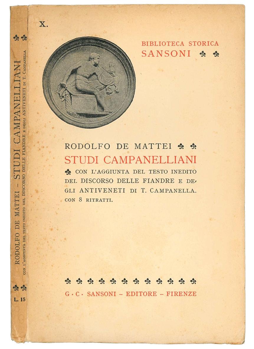 Studi campanelliani con l'aggiunta del testo inedito del Discorso delle …