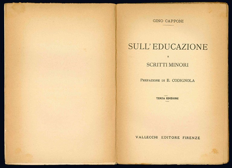 Sull'educazione e scritti minori. Prefazione di E. Codignola. Terza edizione.