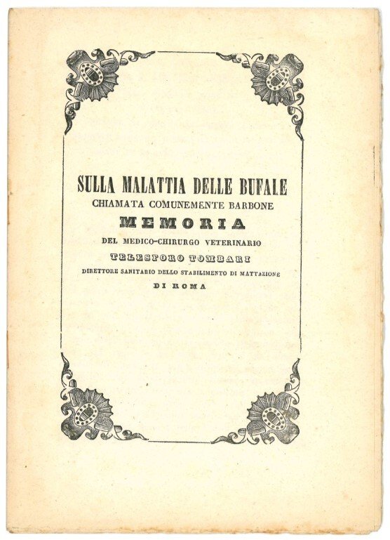 Sulla malattia delle bufale chiamata comunemente barbone: memoria del medico-chirurgo …
