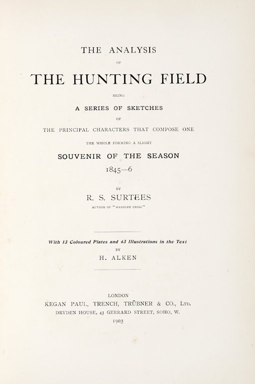 The Analysis of the Hunting Field. being a Series of …