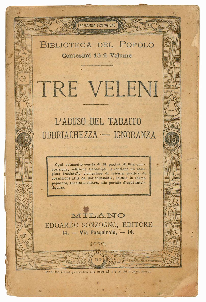 Tre veleni. L'abuso del tabaccco, ubbriachezza - ignoranza.