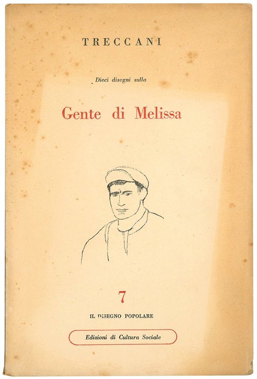 Treccani. Dieci disegni e uno scritto sulla Gente di Melissa.