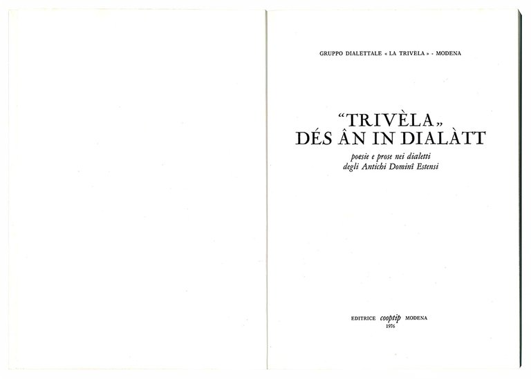 "Trivéla" dés ân in dialàtt. Poesie e prose nei dialetti …