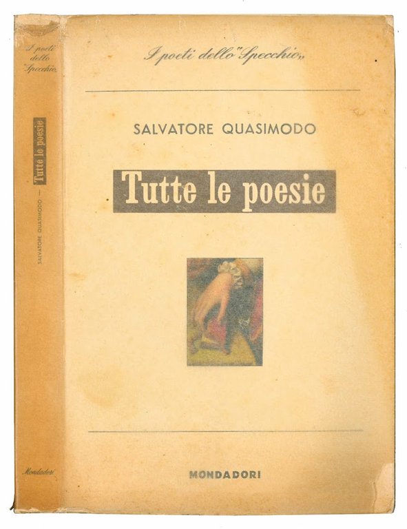 Tutte le poesie. Con prefazioni di Sergio Solmi e Carlo Bo.