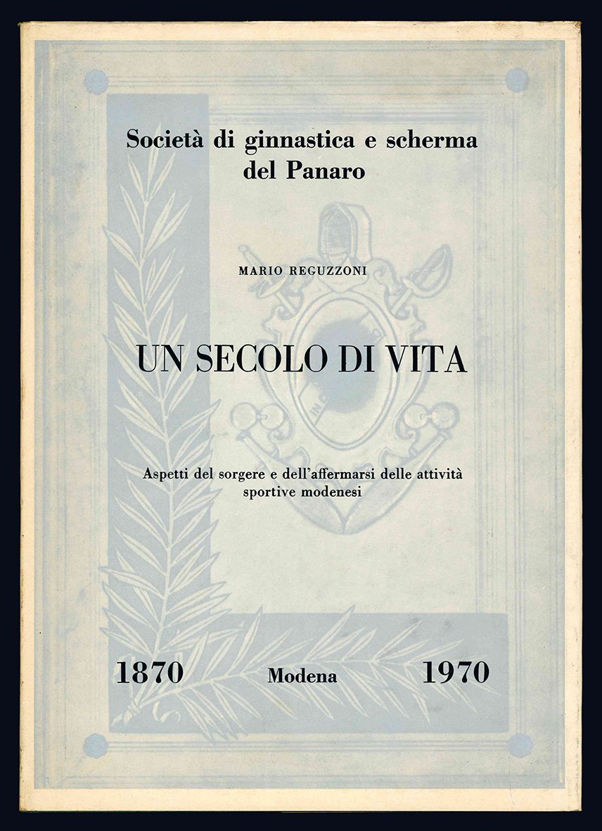 Un secolo di vita. Aspetti del sorgere e dell'affermarsi delle …