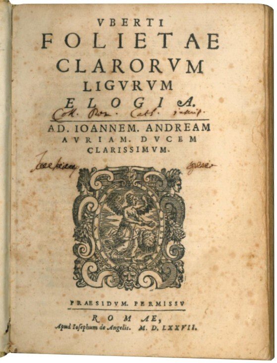 Vberti Folietae Clarorum Ligurum elogia.