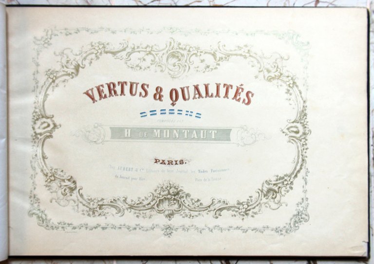 Vertus &amp; Qualités. Dessins Composés par H. de Montaut.