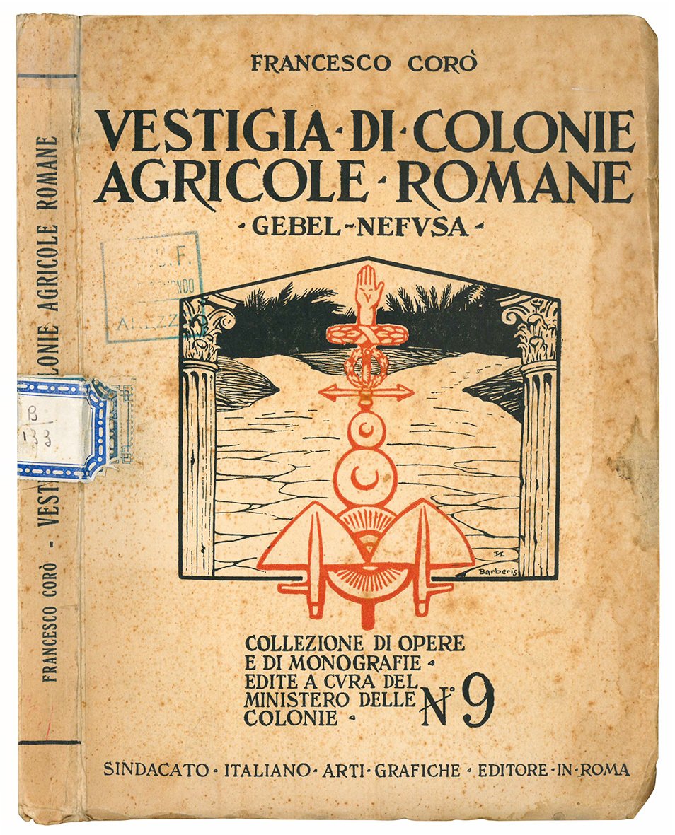 Vestigia di colonie agricole romane. Gebel Nefusa.