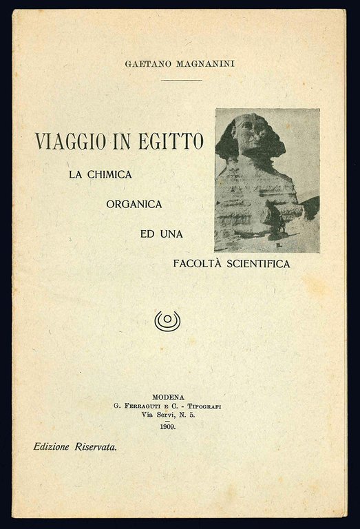 Viaggio in Egitto. La chimica organica e una facoltà scientifica.