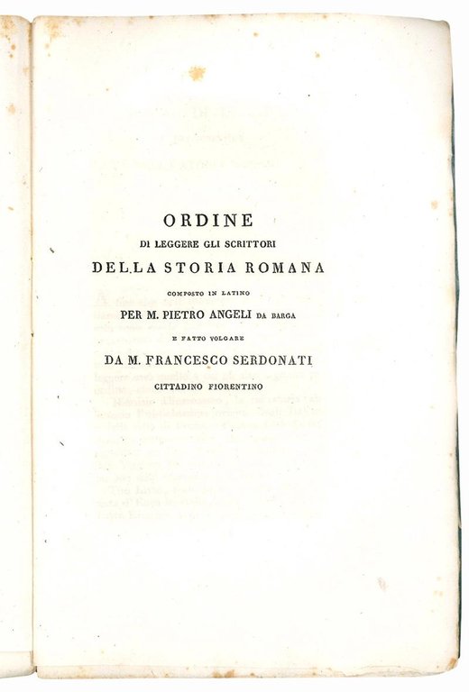 Vita e fatti d'Innocenzo VIII. Papa CCXVI. (legato con:) ANGELI, …