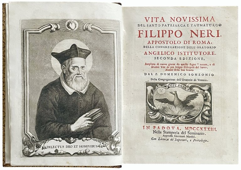 Vita novissima del Santo Patriarca e Taumaturgo Filippo Neri, appostolo …