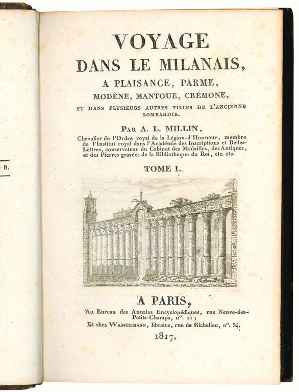 Voyage dans le Milanais, a Plaisance, Parme, Modène, Mantoue, Crèmone, …
