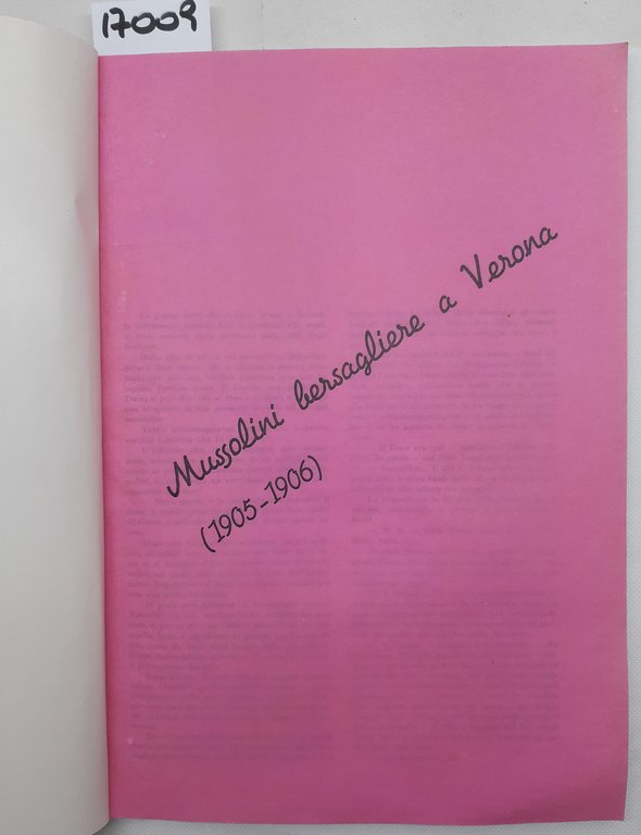 Carlo Manzini Il Duce a Verona dal 1905 al 1938 …