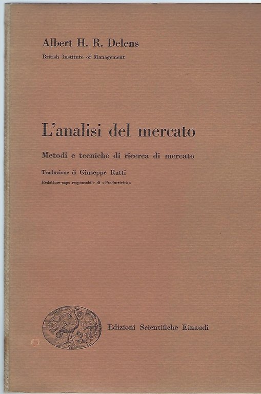 "L'analisi del mercato" "Metodi e tecniche di ricerca di mercato"