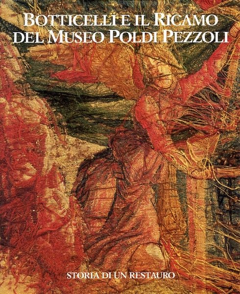 Botticelli e il ricamo del Museo Poldi Pezzoli. Storia di …