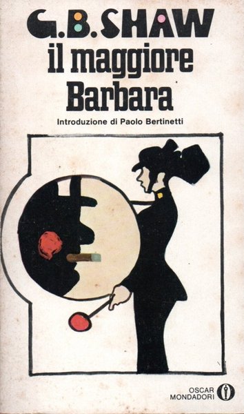 Il Maggiore Barbara, Segrate, Arnoldo Mondadori Editore, 1980