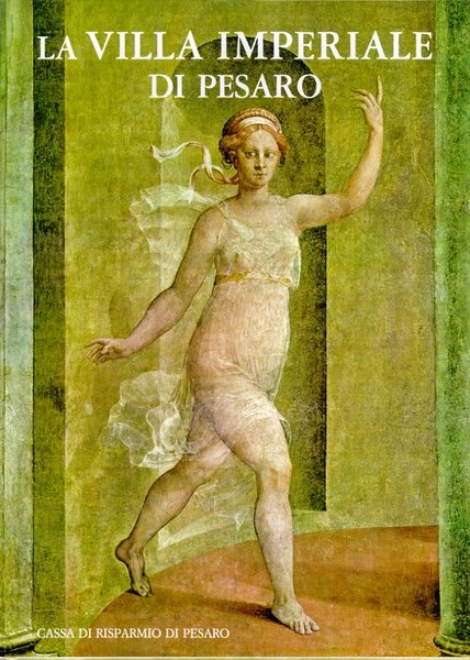 La Villa Imperiale di Pesaro