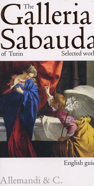 The Galleria Sabauda of Turin. Selected Works