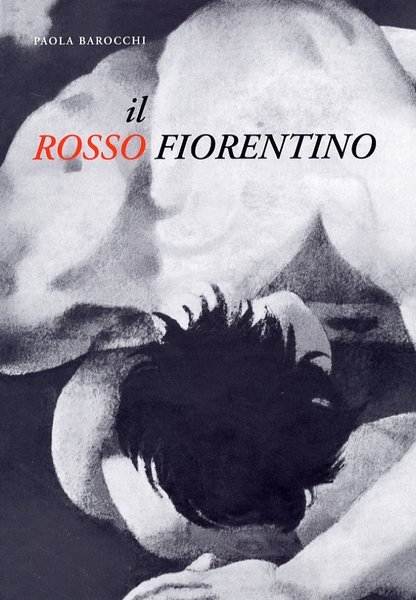 Il Rosso Fiorentino, Firenze, Verba Volant, 2018