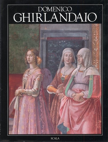 Domenico Ghirlandaio. [English Ed.]