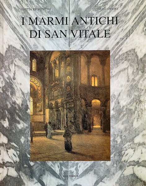 I Marmi Antichi di San Vitale