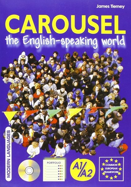 Carousel. English. The speaking world. Per le Scuole superiori