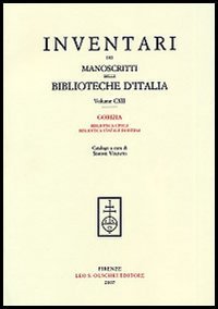 Inventari dei Manoscritti delle Biblioteche d'Italia. Vol. 112. Gorizia. Biblioteca …