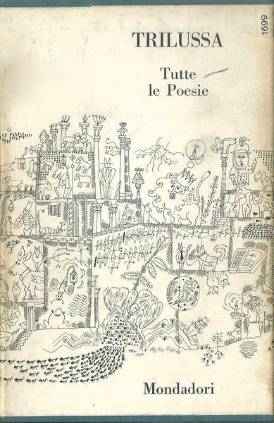 Trilussa. Tutte le poesie, Segrate, Arnoldo Mondadori Editore, 1981