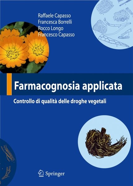 Farmacognosia applicata. Controllo di qualità delle droghe vegetali