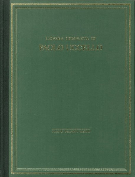 L'Opera Completa di Paolo Uccello