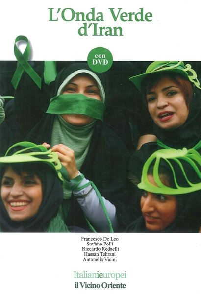 L'onda verde d'Iran. Con DVD