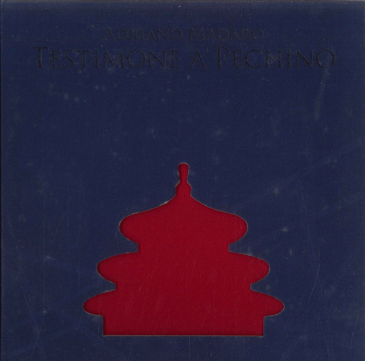 1976 - 2008 Testimone a Pechino