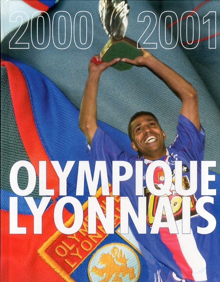 2000. 2001. Olympique Lyonnais