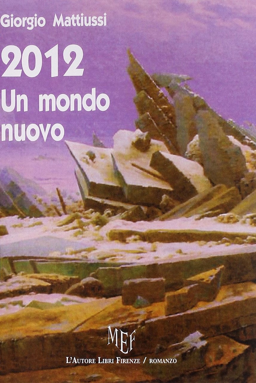 2012. Un mondo nuovo