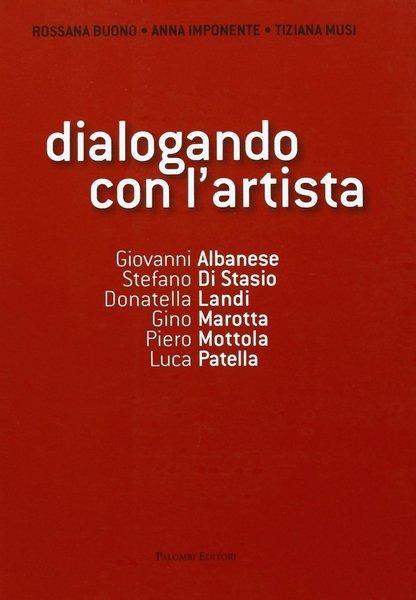 Dialogando con l'artista. (Allegati multimediali DVD)