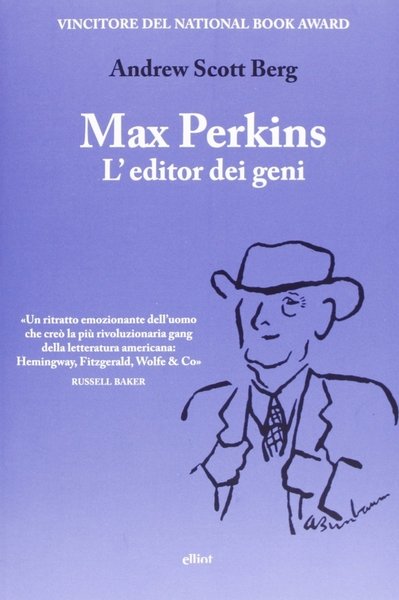 Max Perkins. L'editor dei geni