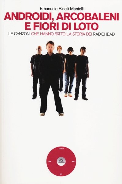 Androidi, arcobaleni e fiori di loto. Le canzoni che hanno …