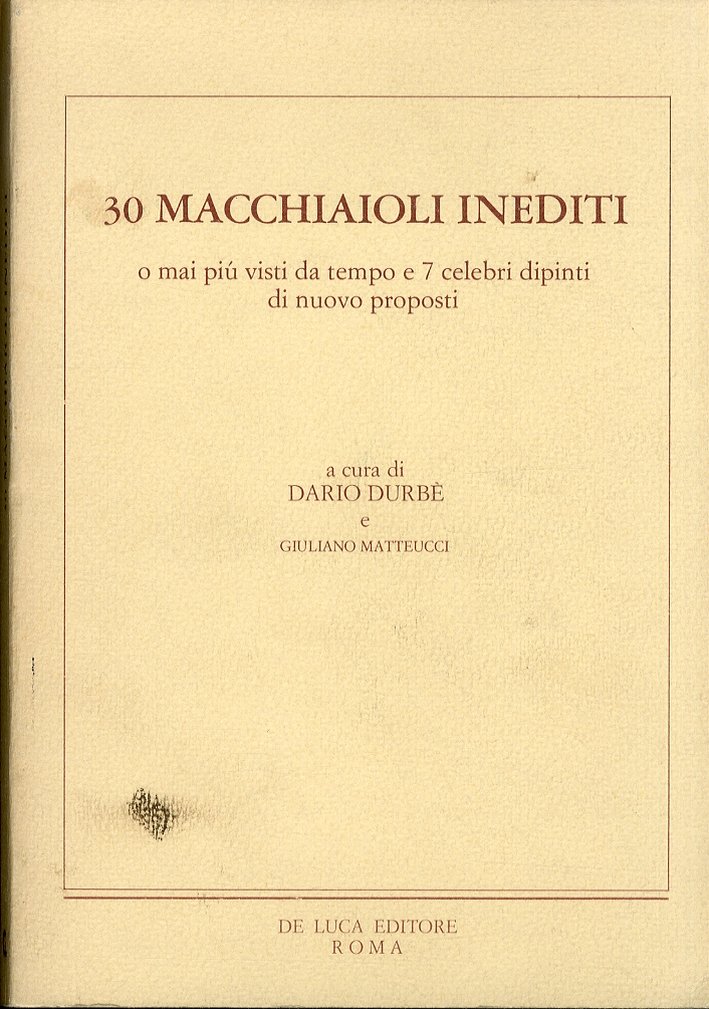 30 Macchiaioli Inediti o mai più visti da tempo e …