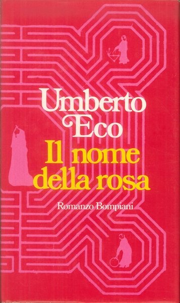 Il Nome della Rosa, Milano, Bompiani, 1980