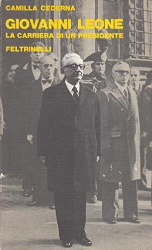 Giovanni Leone. La carriera di un presidente