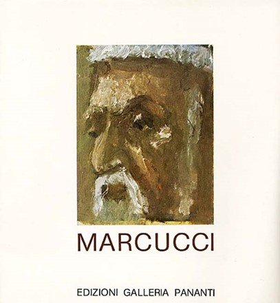 Marcucci Imitazioni da Masaccio, Firenze, Edizioni Pananti, 1975