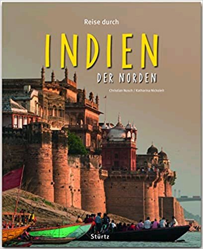 Reise durch Indien. Der Norden