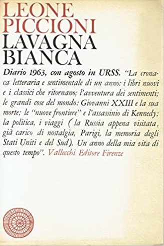 Lavagna bianca: diario 1963 con agosto in URSS