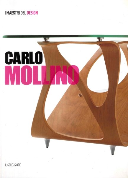 Carlo Mollino. I Maestri del Design