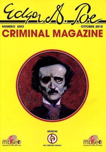 Criminal Magazine N.1. 2010. Edgar A. Poe, 2011